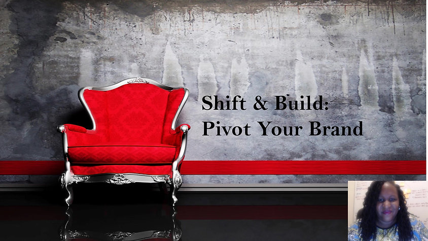 Shift & Build Pivot Your Brand - Part 2
