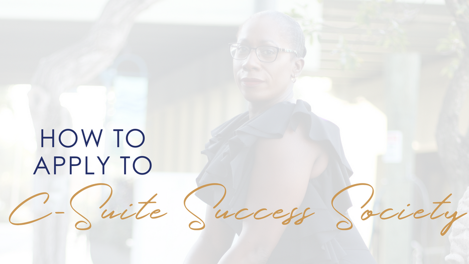 Apply To C-Suite Success Society