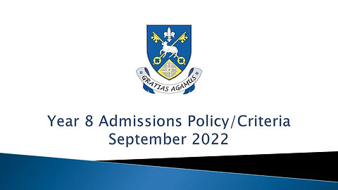 Year 8 Admissions Policy Criteria - September 2022 Video