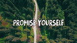 “Promise Yourself” Student Voice Over