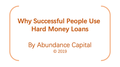 Why Success People use Hard Money Loans