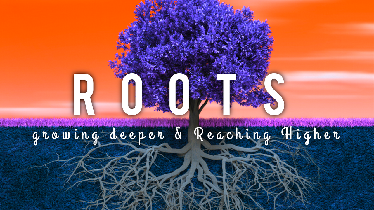Roots Part III
