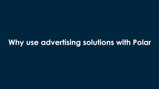 Why use advertising solutions with Polar
