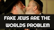 Fake Jews Exposed The Worlds Problems Are Caused By The Synagogue Of Satan Chabad Mafia Fake Jews