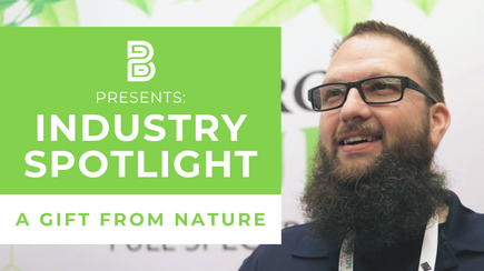 Industry Spotlight - A Gift From Nature