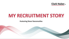Steve's Recruitment Story