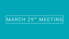 March 29th Meeting