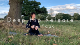Slow Yoga - Deep Hip Release