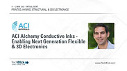 11 May 2021 | ACI Materials | ACI Alchemy Conductive Inks - Enabling Next Generation Flexible & 3D Electronics (Teaser)