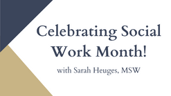 Celebrating Social Work Month with Sarah Heuges