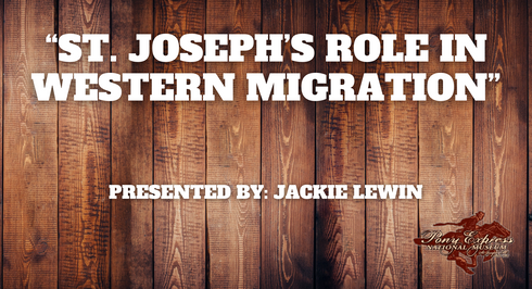 St. Joseph’s Role in Western Migration - Jackie Lewin