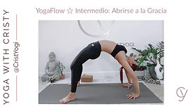 YogaFlow ☆ Yoga Intermedio: Abrirse a la Gracia ☆ 13