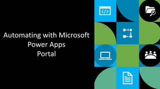 Automating with Microsoft Power Apps - Portal