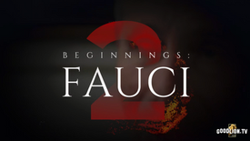 BEGINNINGS: FAUCI 2