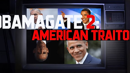 Obamagate 2: American Traitor