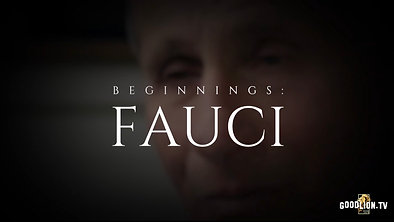 BEGINNINGS: FAUCI