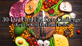 30-Day Ultra Fast Keto Challenge (Key For Keto Diet Plan) Review
