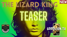 the Lizard King (teaser)