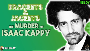 Brackets & Jackets: The Murder of Isaac Kappy 1