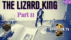 The Lizard King 11