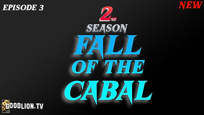 Fall of the Cabal: Episode 3