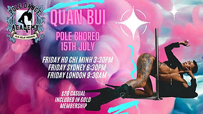 Pole Choreo with SPECIAL GUEST Quan Bui