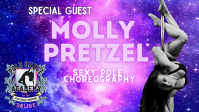 Sexy Pole Choreo Workshop with Special Guest MOLLY PRETZEL