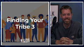 Finding Your Tribe Part 3