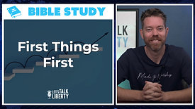 First Things First (Bible Study)