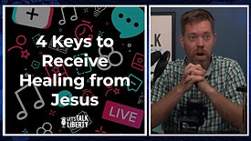 4 Keys to Receive Healing from Jesus