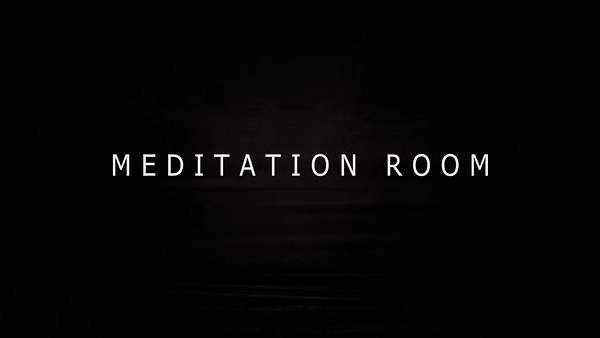 MEDITATION ROOM