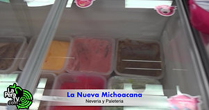 La Nueva Michoacana - Neveria y Paleteria