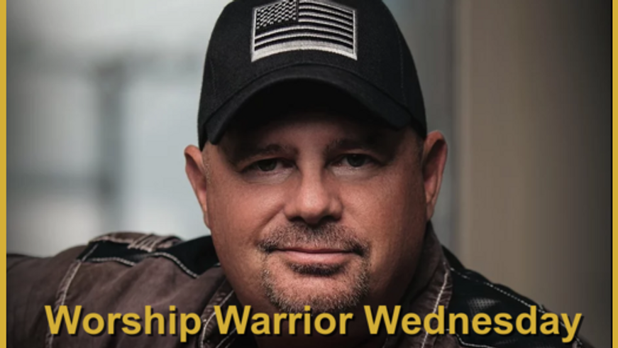 Worship Warrior Wednesday Aug 3rd 2022