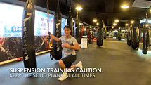 18 Caution - Keep your plank solid at all times