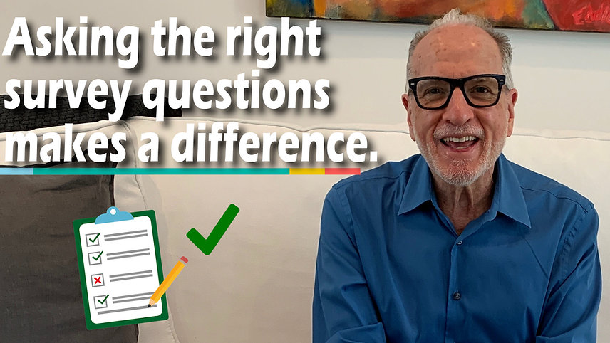 2. Asking the right survey questions makes a difference