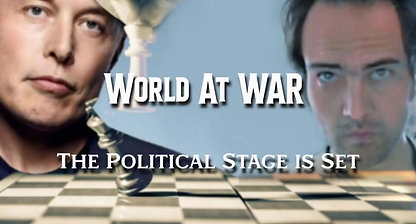 World At WAR with Dean Ryan "The Political Stage is Set"