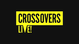 Crossovers Live Season2 Trailer