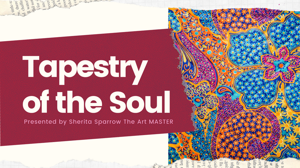 Tapestry of the Soul