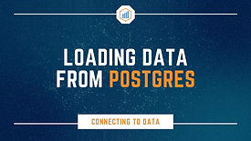 Loading Data from Postgres