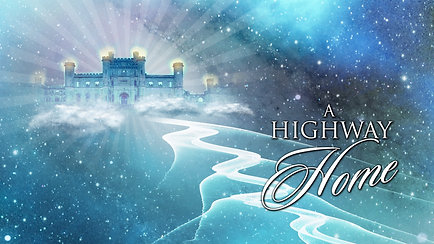 12/11 Worship Service "A Highway Home"
