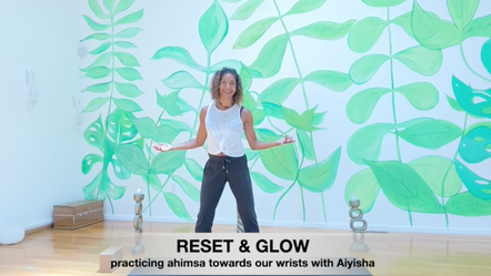 'Hand Injury Series' Reset & Glow 'Ahimsa' with Aiyisha