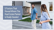Santa Barbara Real Estate Market Updates | 5 factors that reveal where the market is really headed (and what you can do about it)