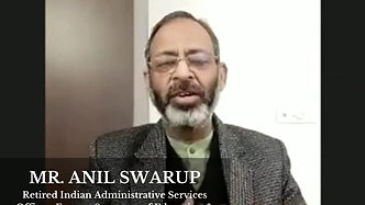 Mr. Anil Swarup- Retired IAS officer; Former Secretary of Education & Coal (Indian Government);Founder - Nexus of Good