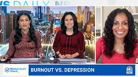 NBC News NOW: Burnout vs. Depression