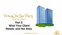 Purchasing Your Super Property Seminar - Part 3