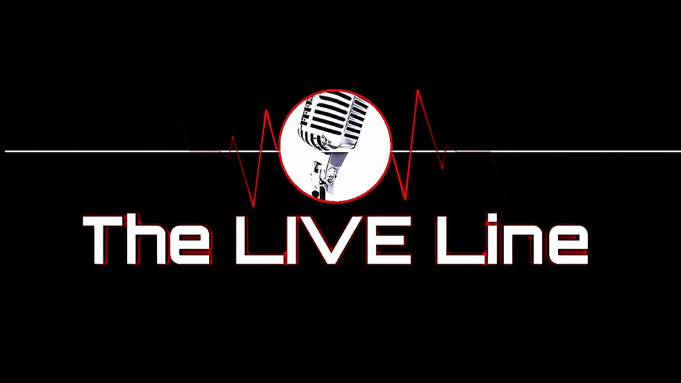 THE LIVE LINE TV SHOWS & PODCAST Broadcasted LIVE