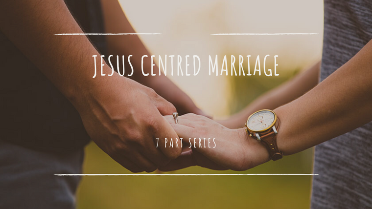 Jesus Centred Marriage