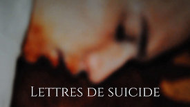 LETTRES DE SUICIDE