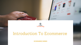 Introduction To Ecommerce