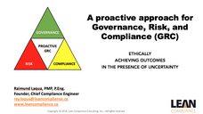 A Proactive Approach for Governance Risk and Compliance